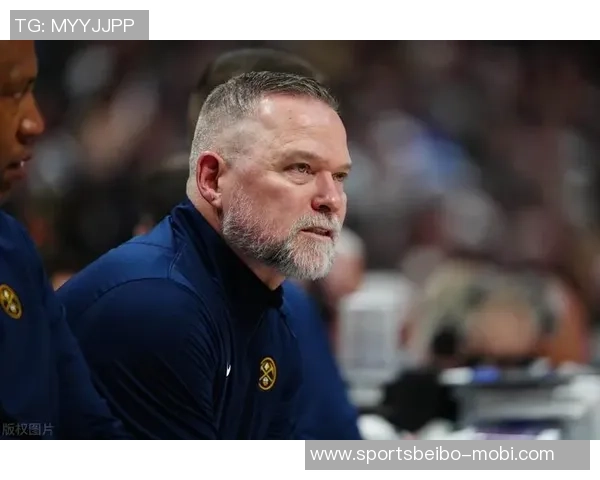 掘金解雇马龙和布斯后新管理层表现出色阿德尔曼引领球队焕发新生